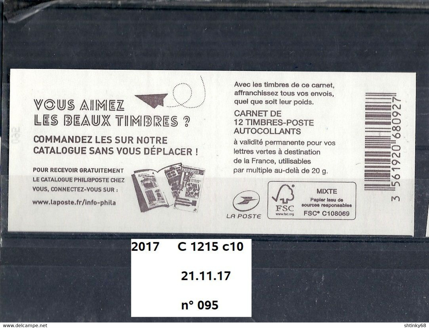 Variété Carnet Adhésifs De 2017 Neuf** Y&T N° C1215 C10 Daté 21.11.17 N° 095 - Carnets