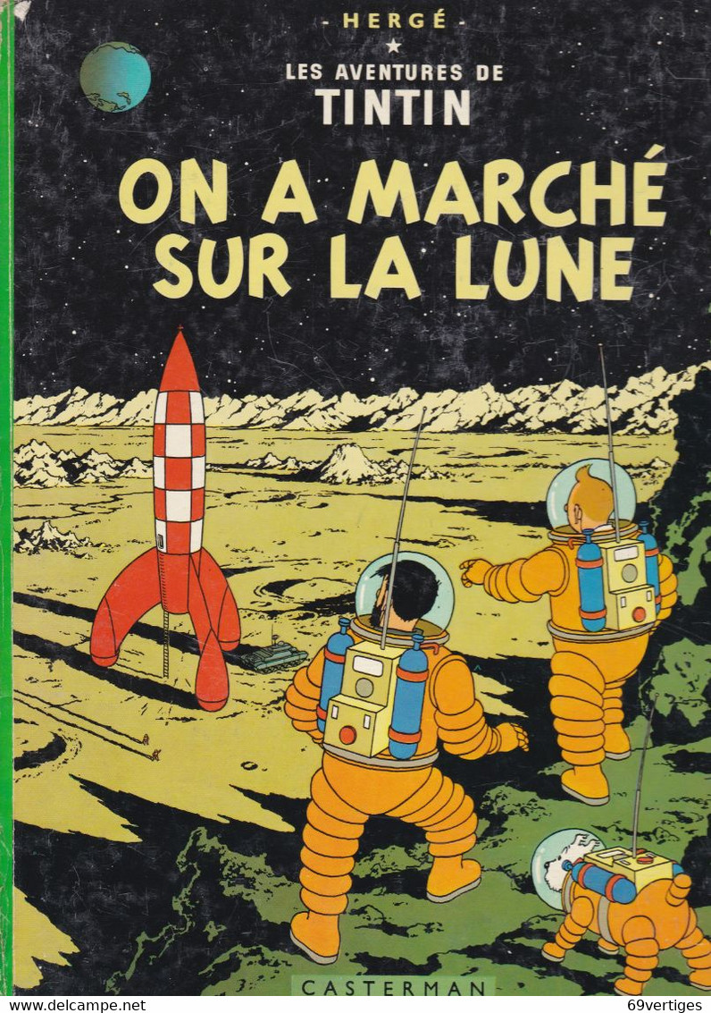 TINTIN " ON A MARCHE SUR LA LUNE " - Hergé