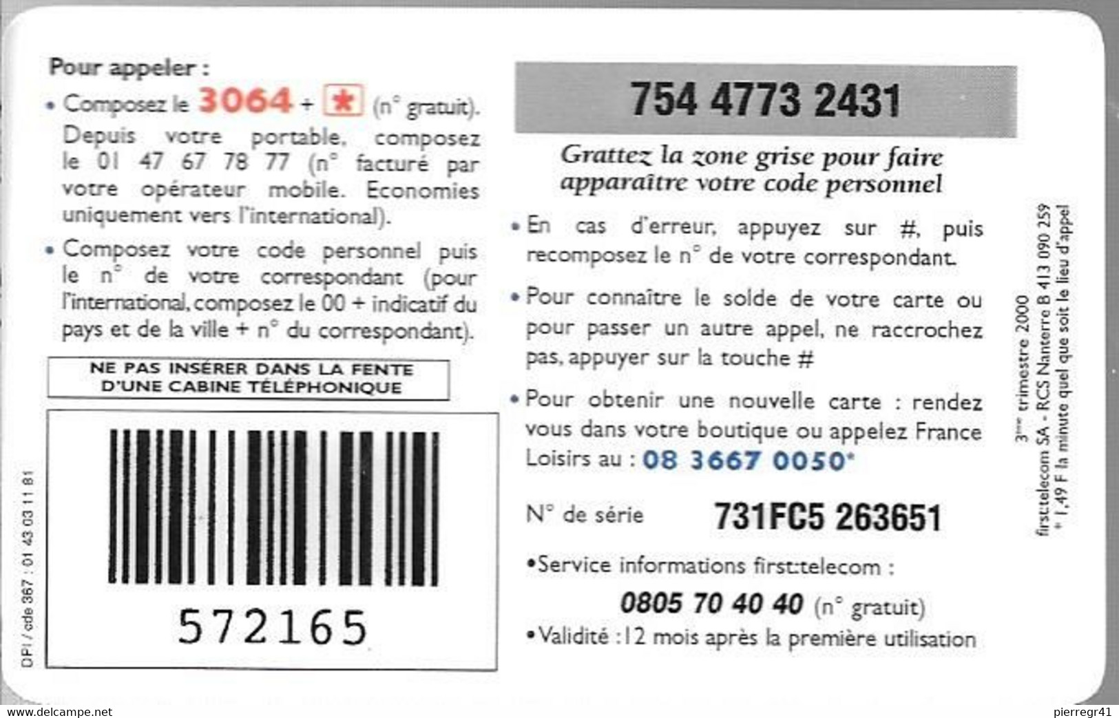 CARTE²-PREPAYEE-FIRST TELECOM-100F-FRANCE LOISIRS-3é TRIMESTRE 2000-Gratté-TBE- - Otros & Sin Clasificación