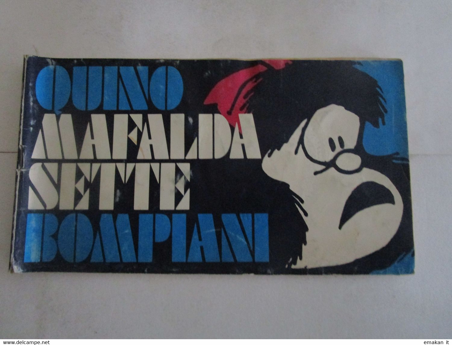 # QUINO / MAFALDA SEI  - SETTE / BOMPIANI / 1974 - Humor