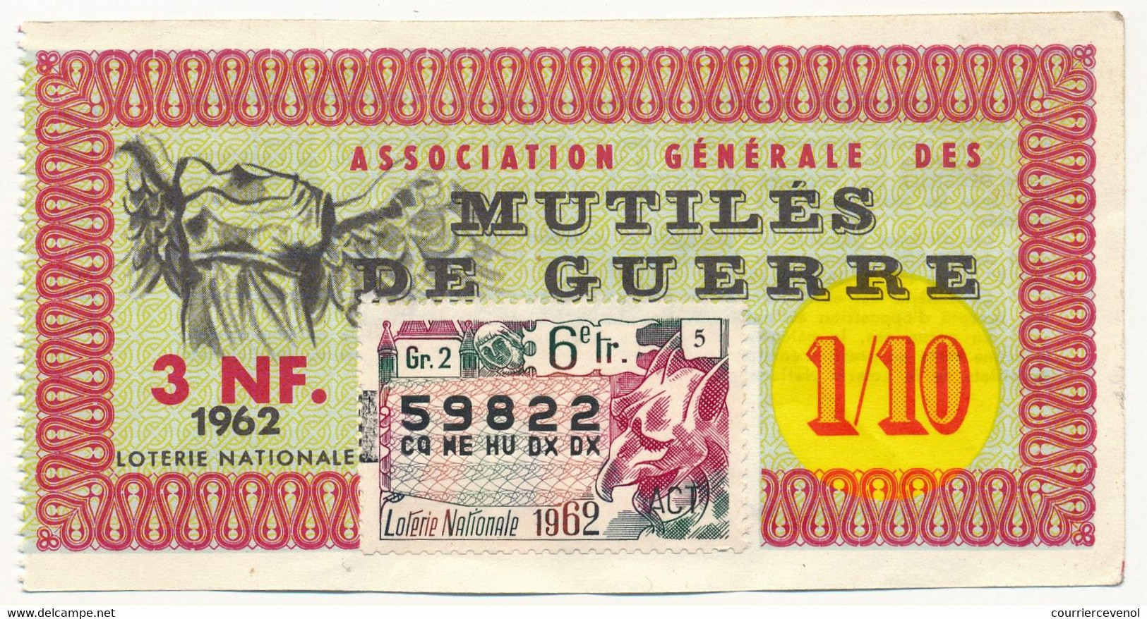 FRANCE - Loterie Nationale - 1/10ème Association Générale Des Mutilés De Guerre - 3 Nouveaux Francs - 1962 - Loterijbiljetten