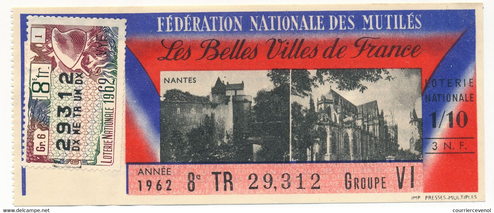 FRANCE - Loterie Nationale - 1/10ème Les Belles Villes De France - 3 Nouveaux Francs - 1962 - NANTES - Biglietti Della Lotteria