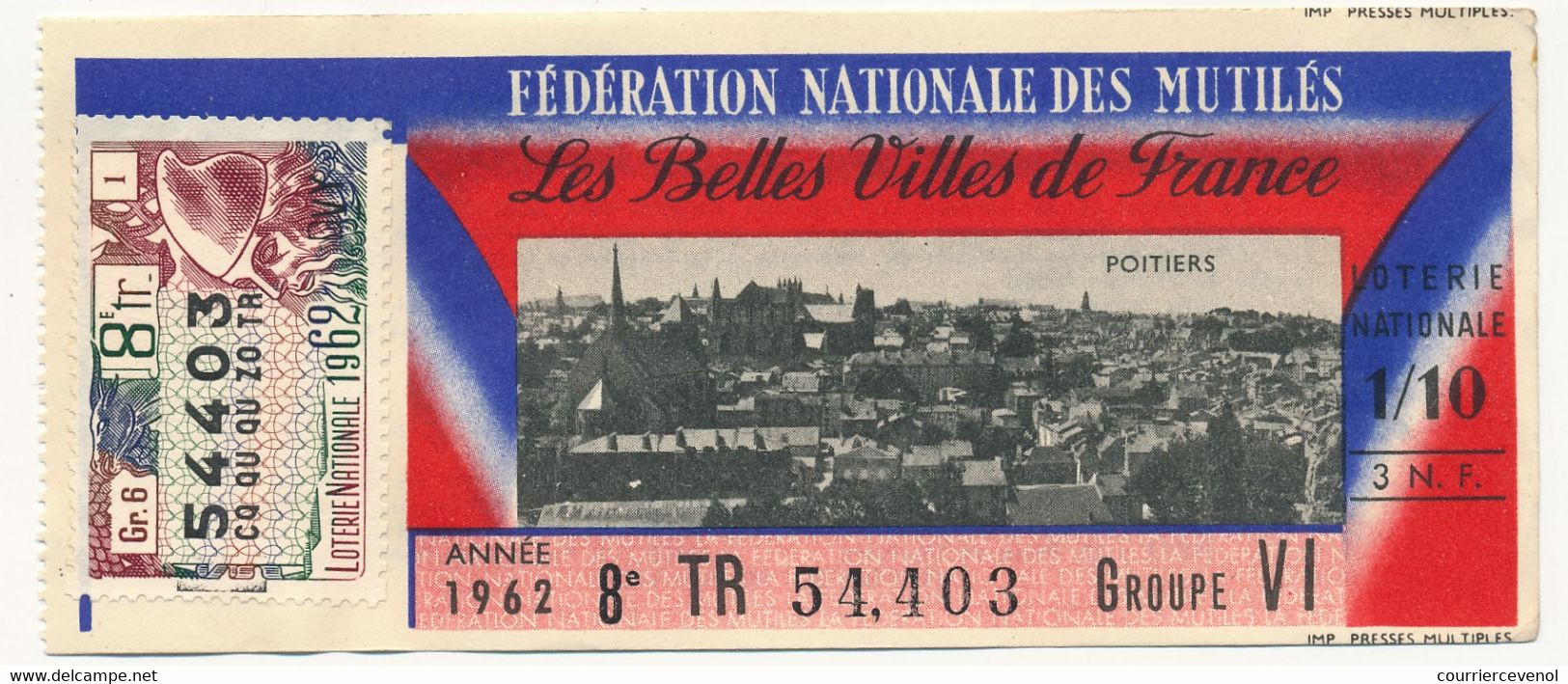 FRANCE - Loterie Nationale - 1/10ème Les Belles Villes De France - 3 Nouveaux Francs - 1962 - POITIERS - Lottery Tickets