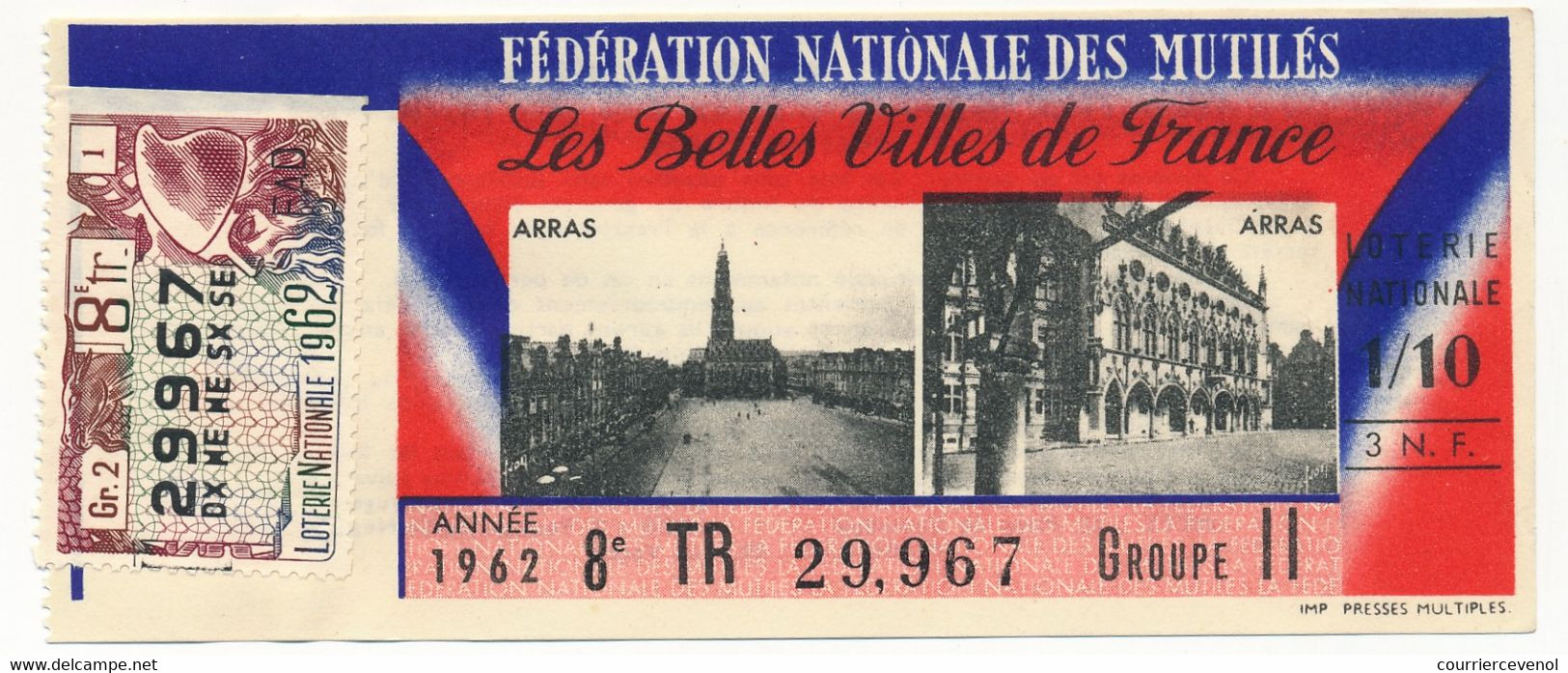FRANCE - Loterie Nationale - 1/10ème Les Belles Villes De France - 3 Nouveaux Francs - 1962 - ARRAS - Lottery Tickets