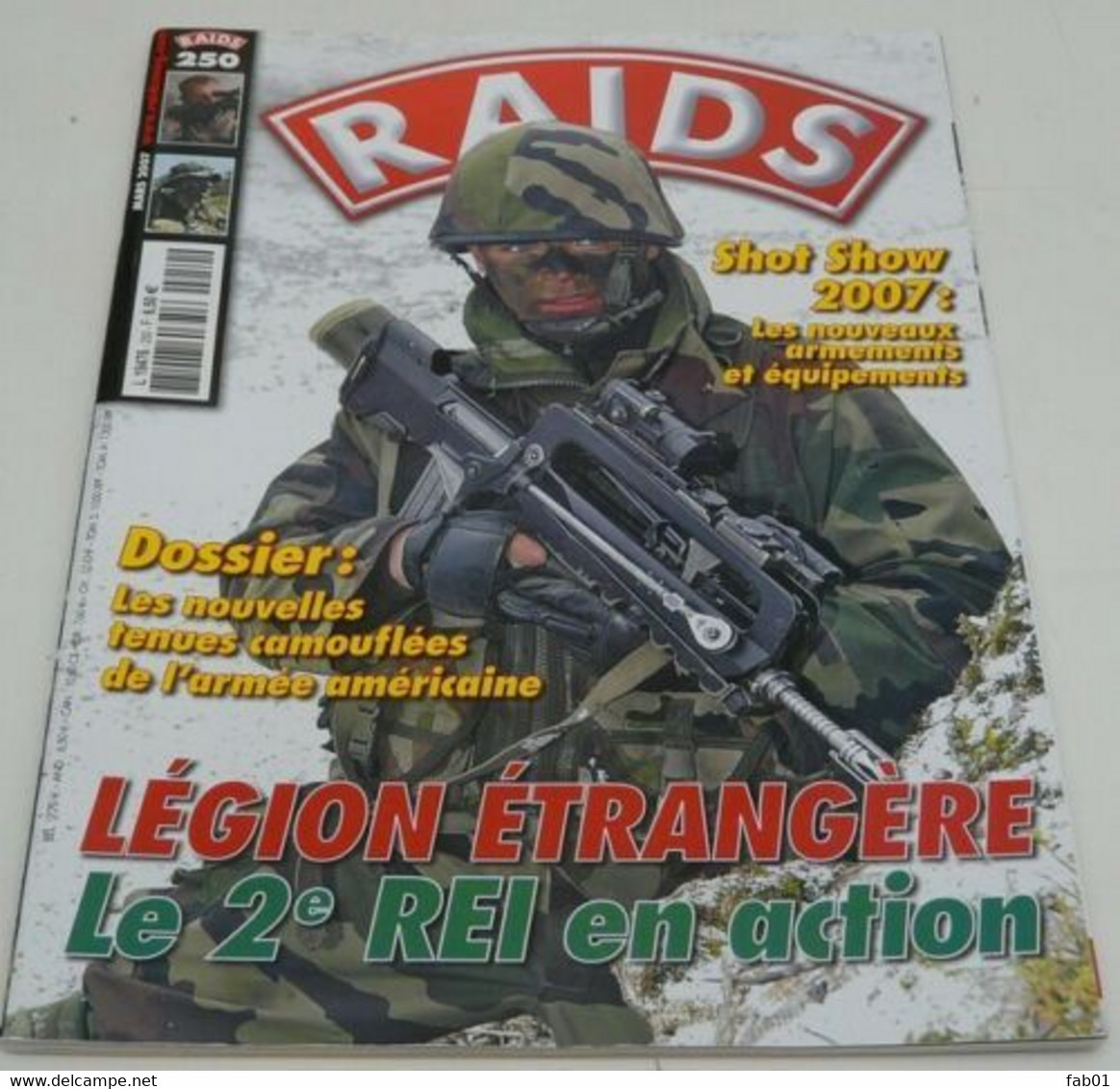 Raids 250,envoi Offert.(tenues Camouflées Des Américains-légion(2è REI)-Shot Show) - Andere & Zonder Classificatie