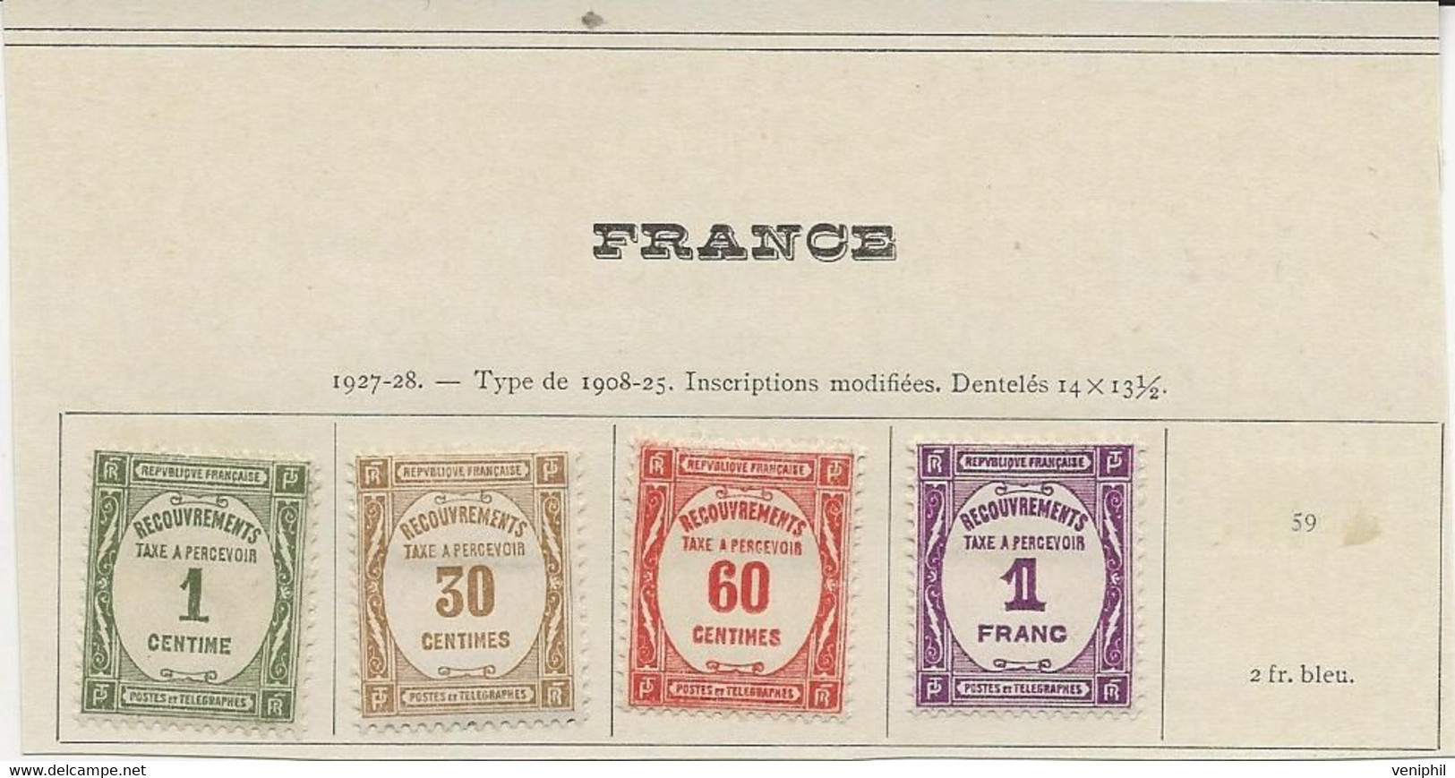 TIMBRES TAXE - N° 55 + N° 57 + N° 58 + N° 59  NEUF CHARNIERE PROPRE - ANNEE 1927-31 - COTE : 31 ,50 € - 1859-1959 Nuovi