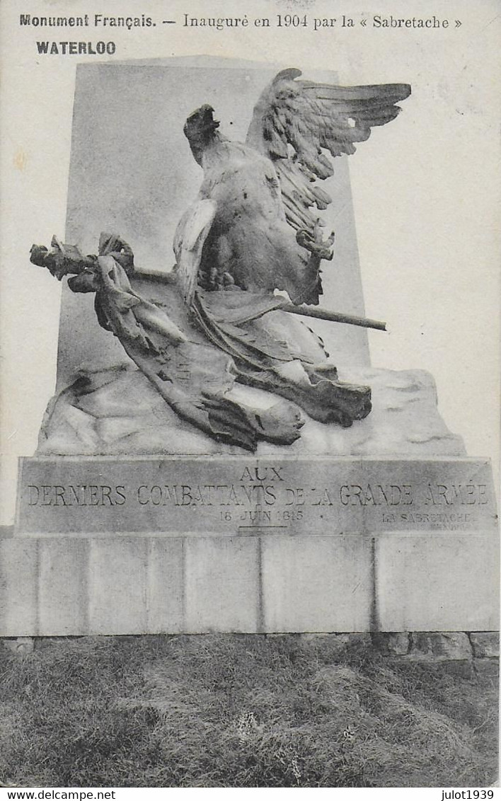 CB .   WATERLOO ..-- Monument FRANCAIS Aux DERNIERS COMBATTANTS De La GRANDE ARMEE . - Waterloo