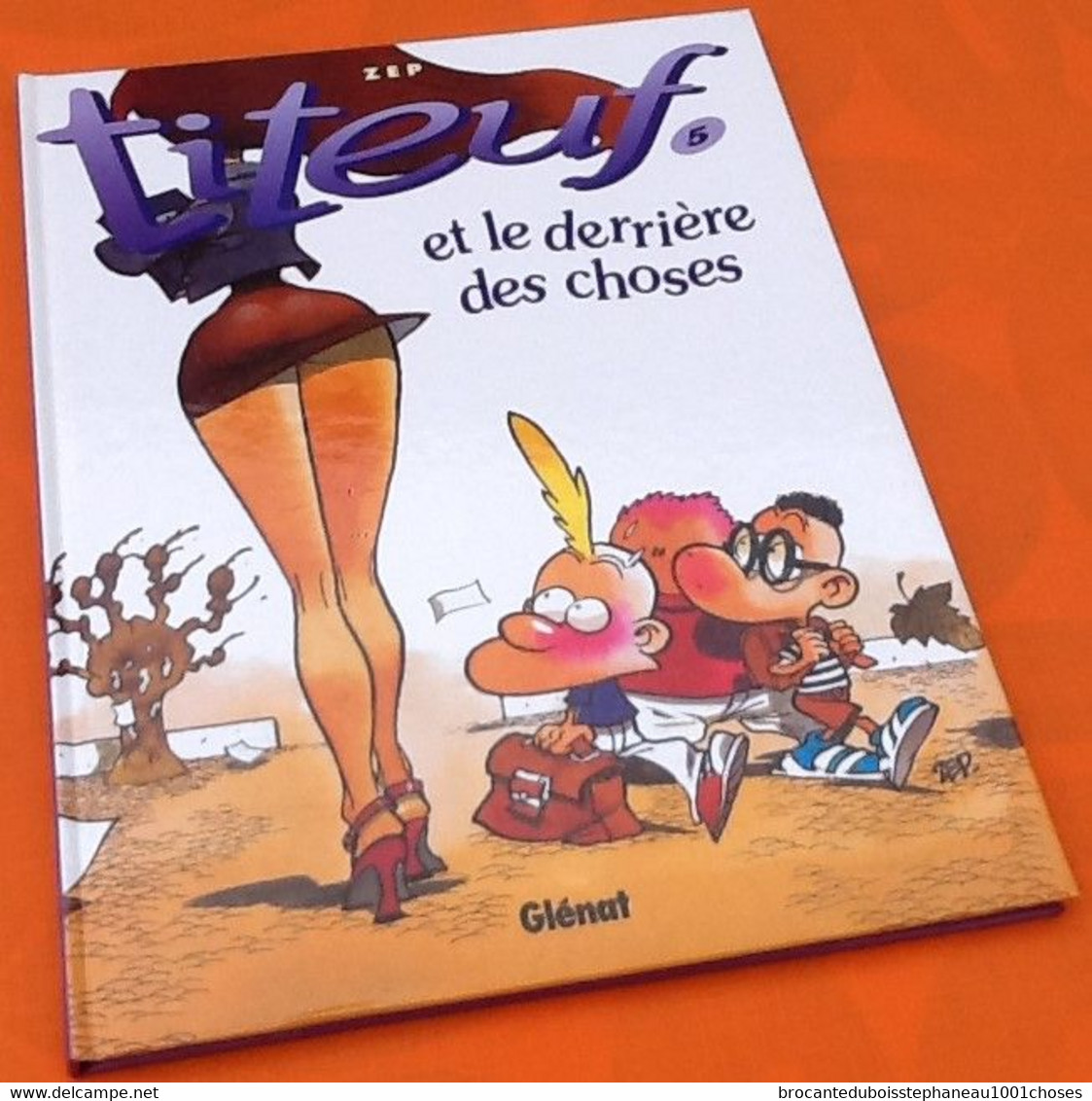 BD Zep (Philippe Chappuis) Titeuf Et Le Derrière Des Choses N°5  (1998)  Glénat - Titeuf