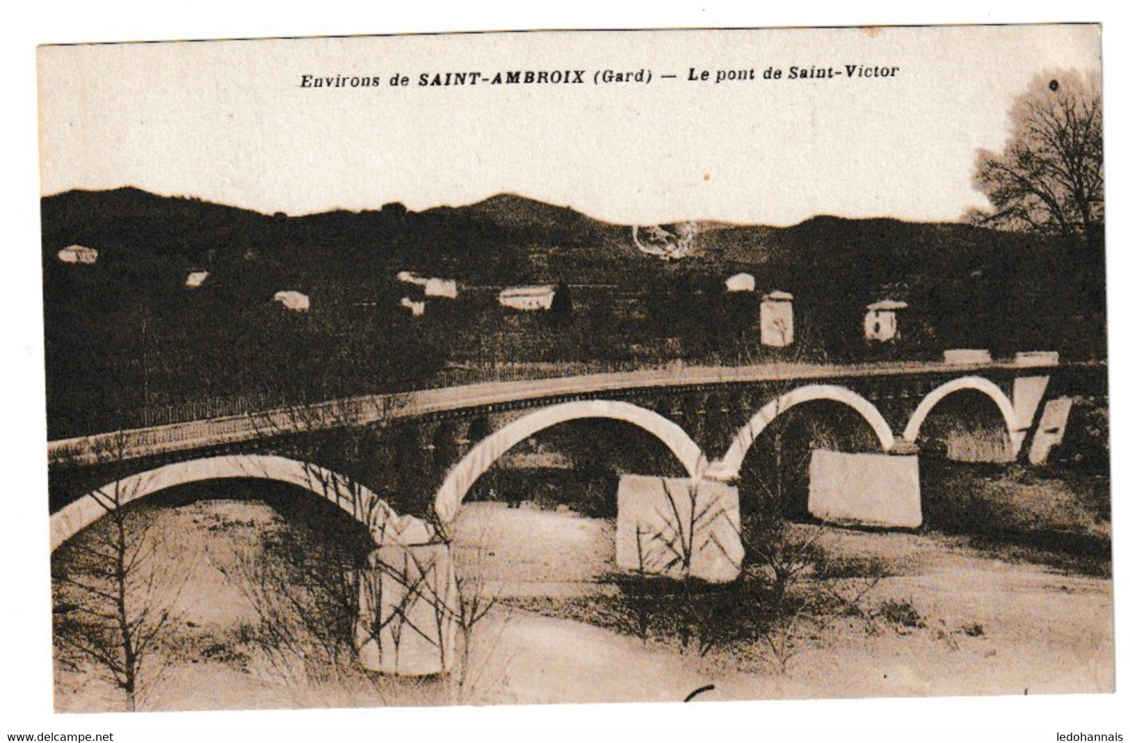 ST AMBROIX VIEUX PONT DE ST VICTOR DE MALAP SUR LA CEZE - Saint-Ambroix