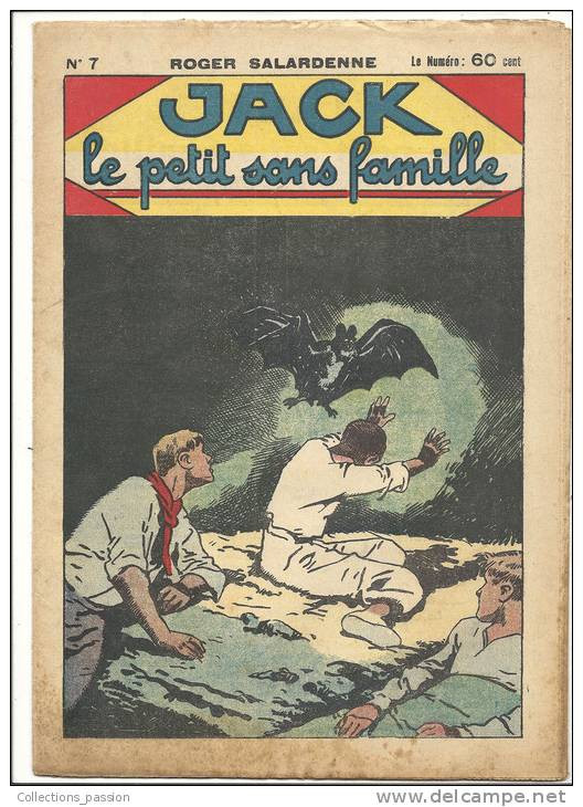 Fascicule, "Jack", Le Petit Sans Famille - Le Chasseur De Jaguars - Roger Salardenne - N° 7 - Other & Unclassified