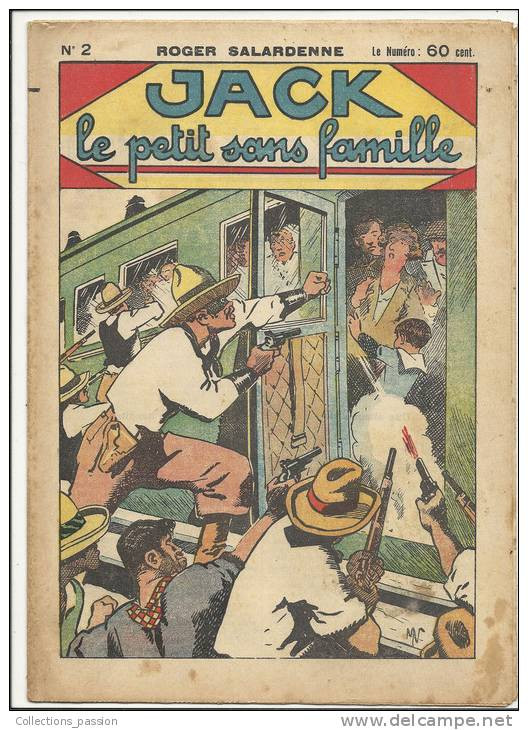 Fascicule, "Jack", Le Petit Sans Famille - Le "Fazenda" Tragique - Roger Salardenne - N° 2 - Autres & Non Classés