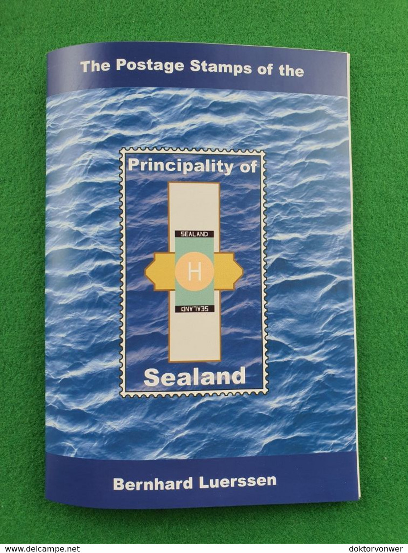 Brochure “The Postage Stamps Of The Principality Of Sealand“, 55 Pages, March 2021 - Erinnofili