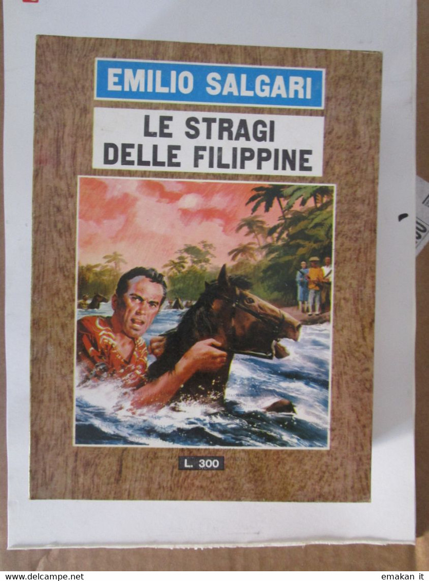 # LE STRAGI DELLE FILIPPINE N 10   / EMILIO SALGARI / EDIZIONI DEL GABBIANO / ALTRI DISPONIBILI - Action Et Aventure