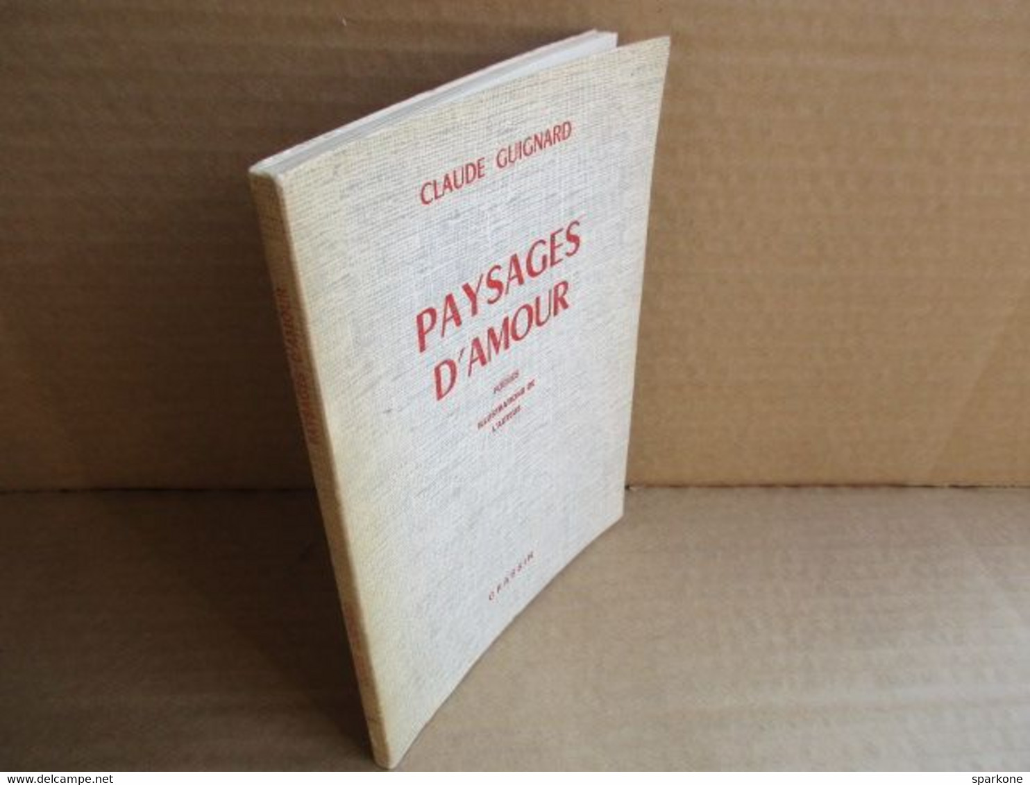 Paysages D'amour (Claude Guignard) éditions Grassin De 1977 - Auteurs Français