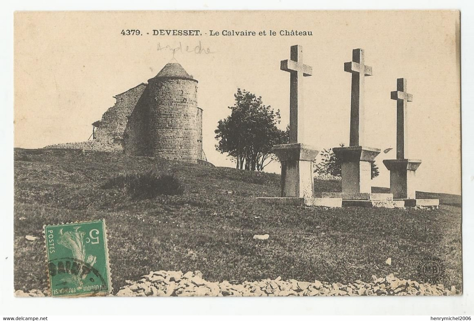 07 Ardèche Devesset Le Calvaire Et Le Chateau - Other & Unclassified