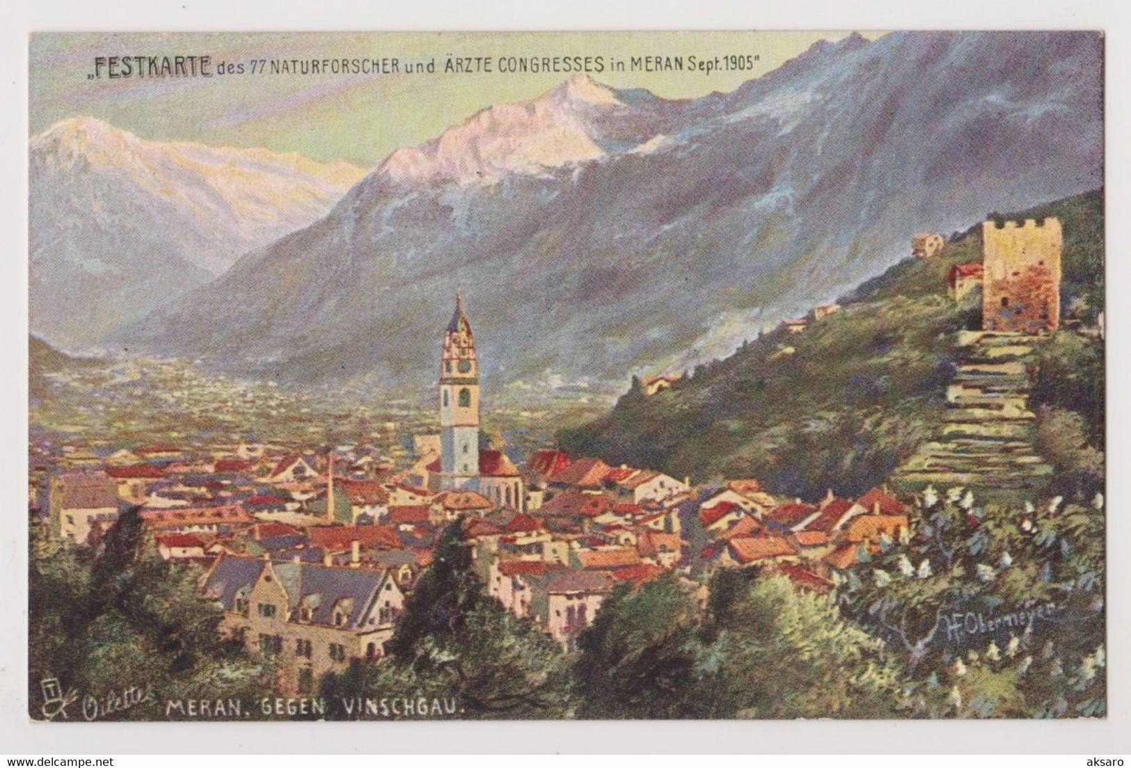 Meran Gegen Vinschgau, Festkarte Des 77. Naturforscher- Und Ärzte-Congress In Meran Sept. 1905, Künstlerkarte Obermeyer - Merano