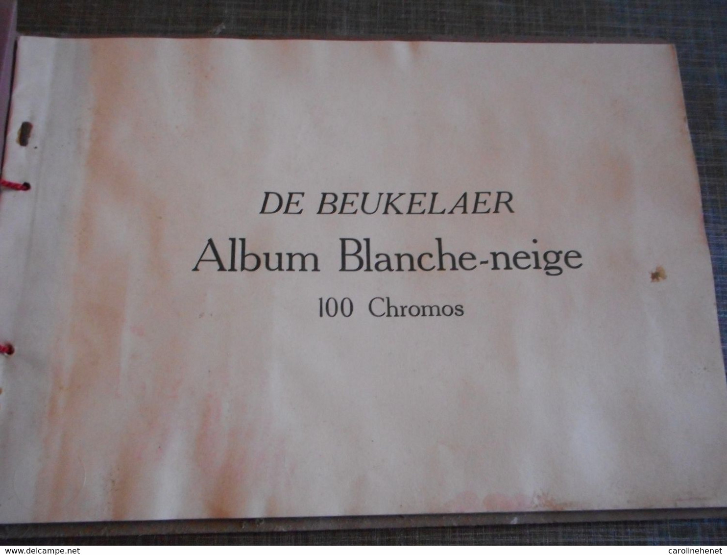 Album Chromos De Beukelaer Blanche-Neige - Albums & Catalogues