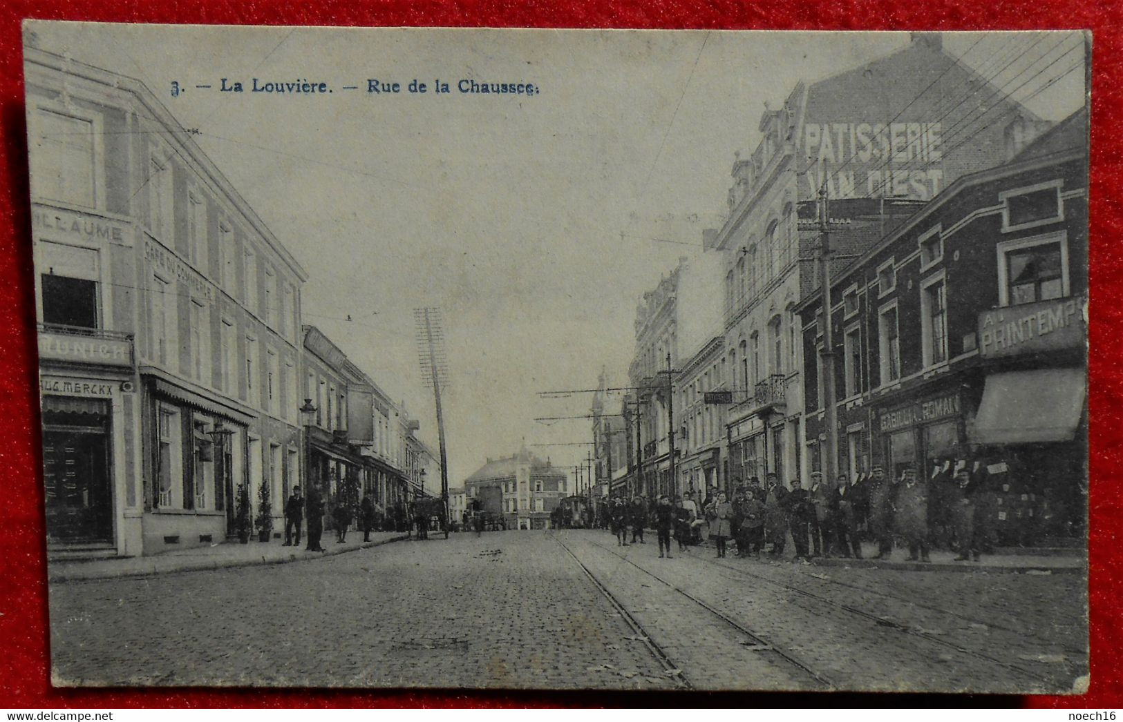 CPA 1909 La Louvière - Rue De La Chaussée, Pâtisserie Van Diest - La Louvière