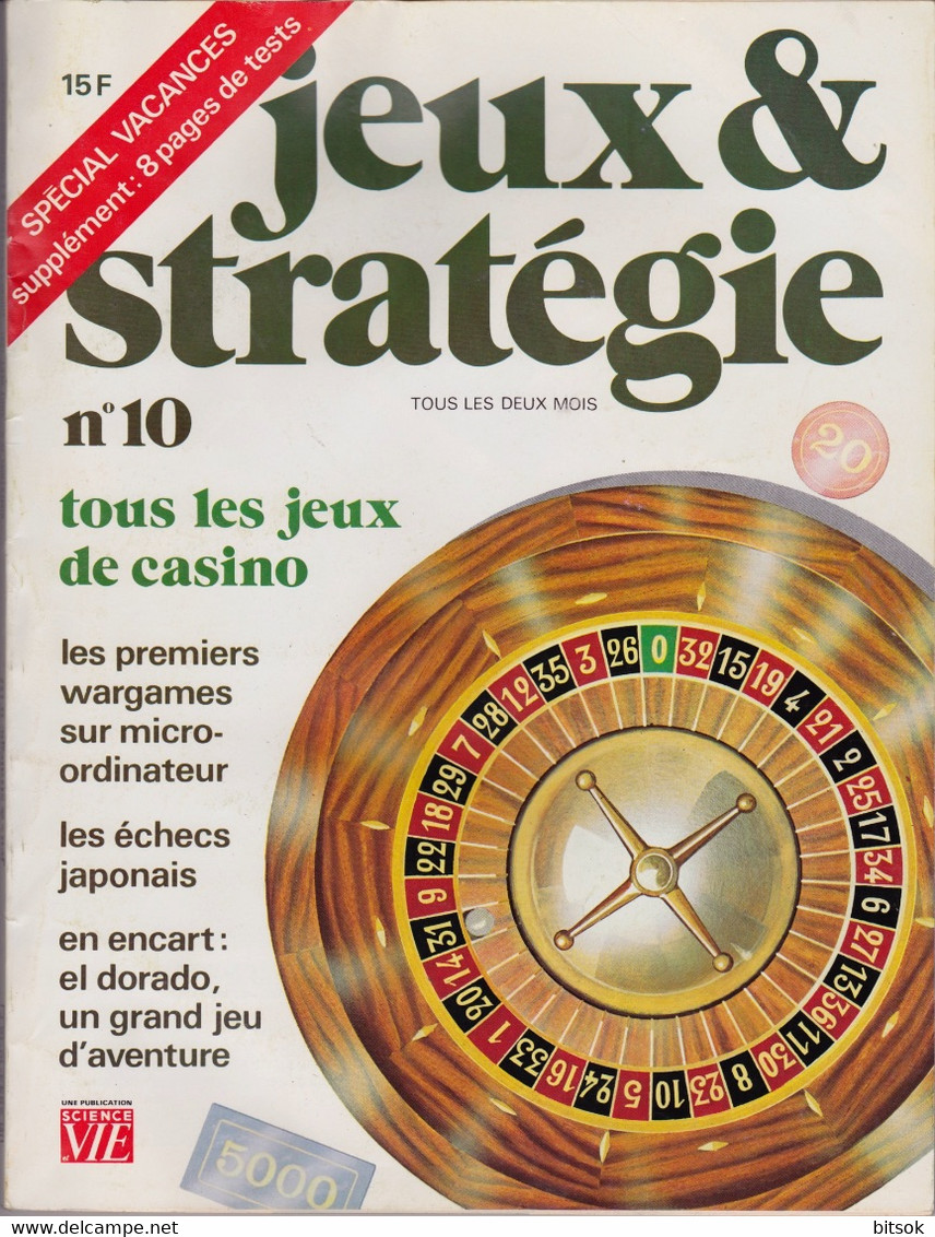 Jeux & Stratégie N° 10 - Août/septembre 1981- AVEC Jeu Encart : El Dorado (voir Scans) - Juegos De Representaciones