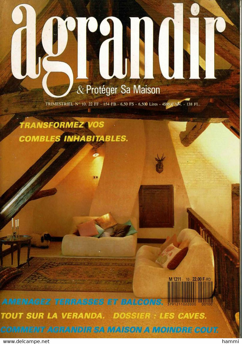 N° 10  Magazine AGRANDIR Et PROTEGER SA MAISON Transformer Les Combles Etc... Achat Immédiat - House & Decoration