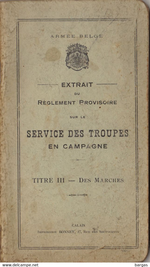 1926 Manuel Militaire Armée Belge Réglement Sur Le Service Des Troupes En Campagne Des Marches - Andere & Zonder Classificatie