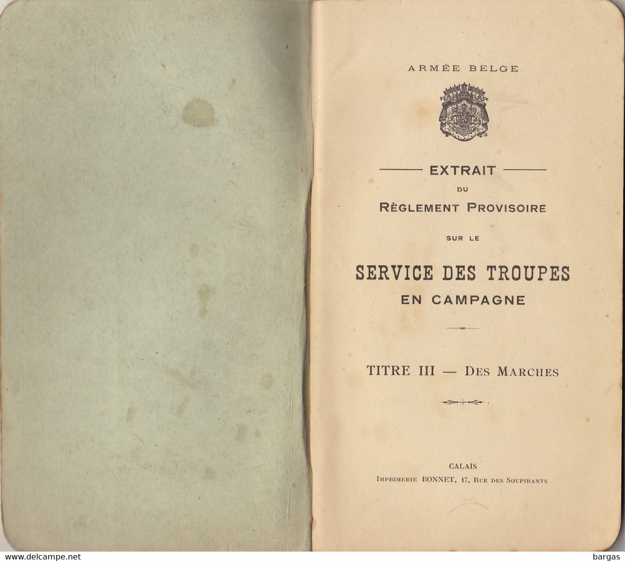 1926 Manuel Militaire Armée Belge Réglement Sur Le Service Des Troupes En Campagne Des Marches - Andere & Zonder Classificatie