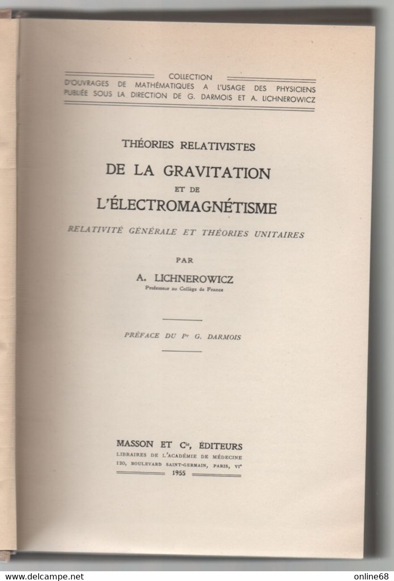 THÉORIES RELATIVISTES DE LA GRAVITATION ET DE L'ÉLÉCTROMAGNÉTISME A. LICHNEROWICZ 1955 - Astronomie