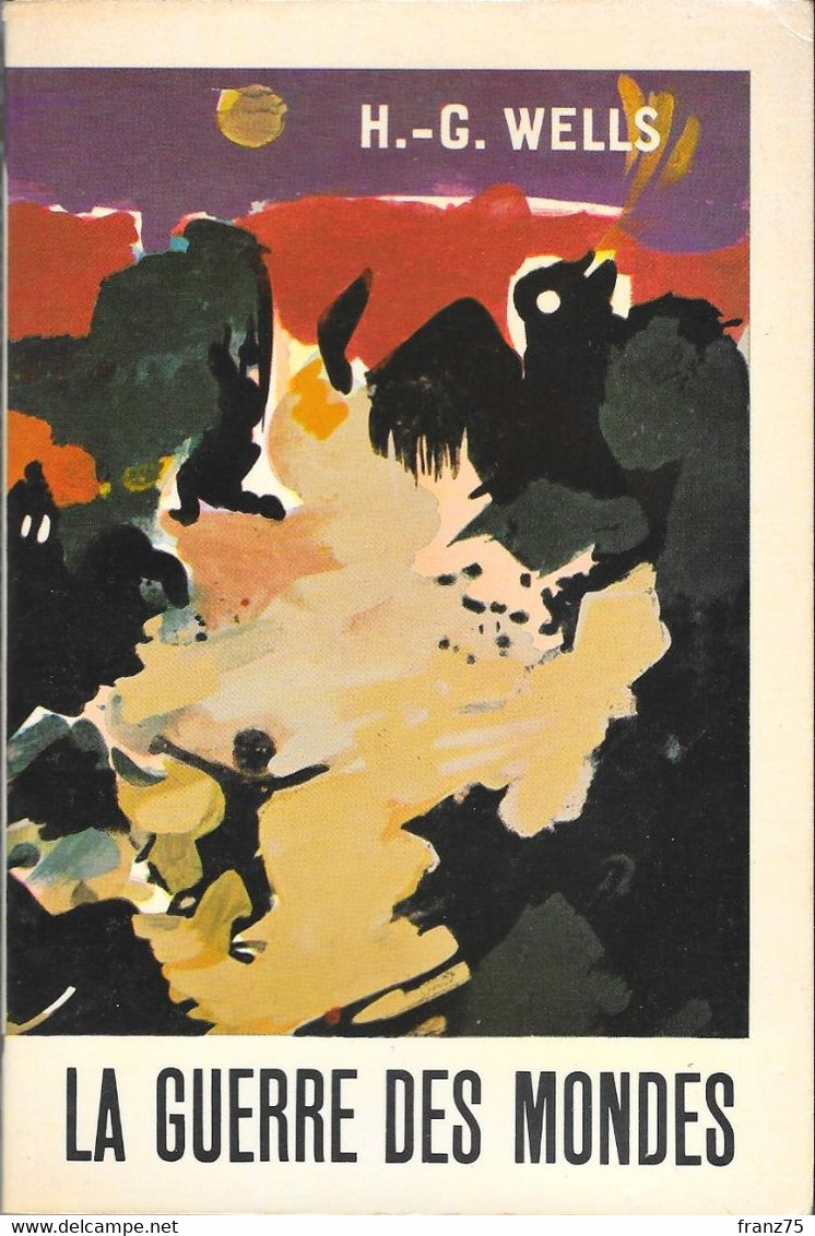 La Guerre Des Mondes-H.G.WELLS-Livre De Poche-1965-TBE - Livre De Poche