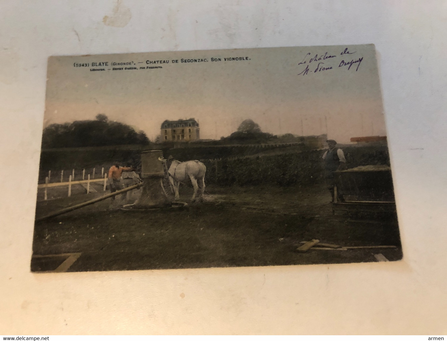 Cpa 33 Gironde Blaye Château De Segonzac  Son Vignoble  Pressoir Animé Rare - Blaye