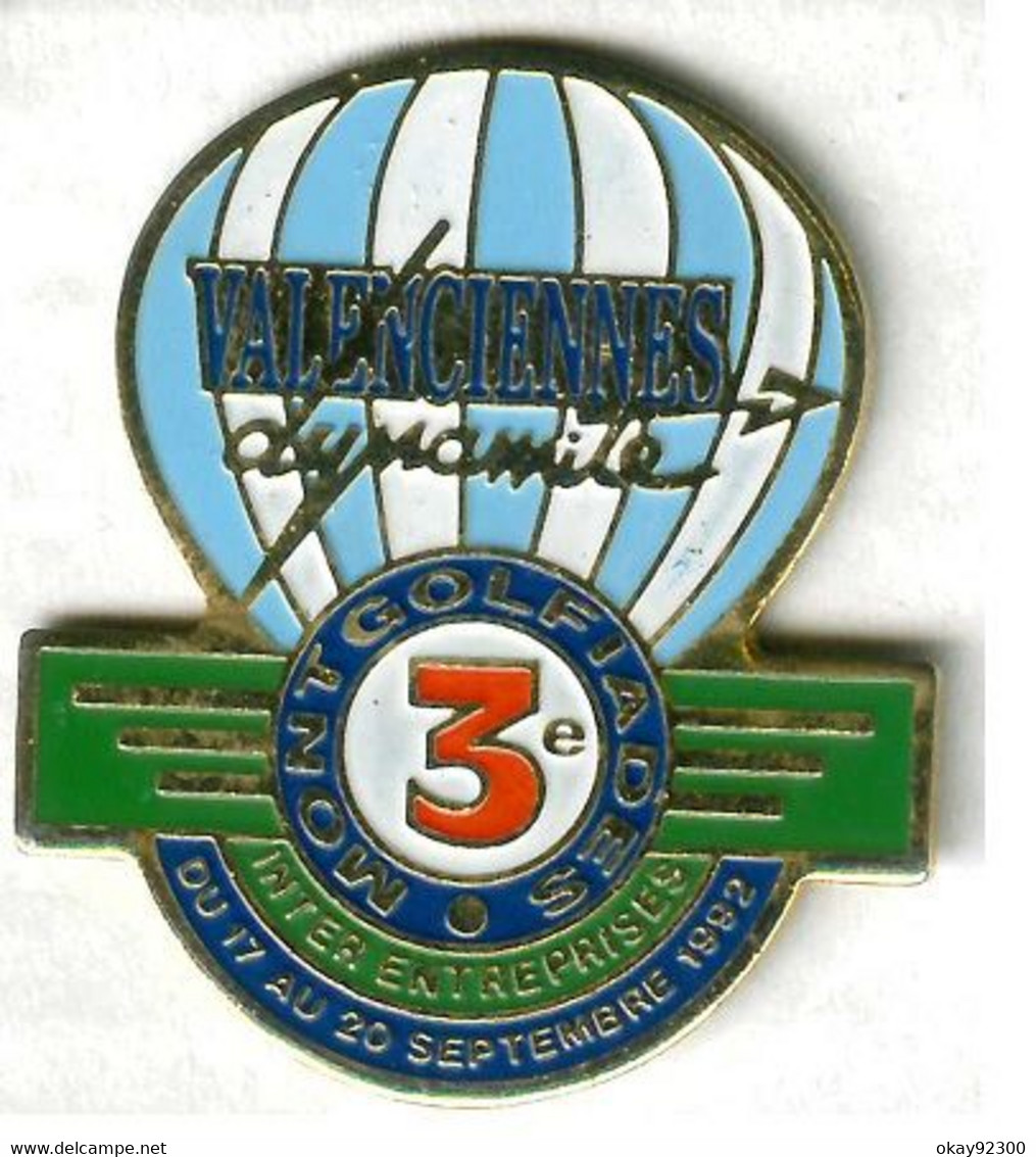 Pin's Montgolfière Balloon Valenciennes 1992 - Montgolfières