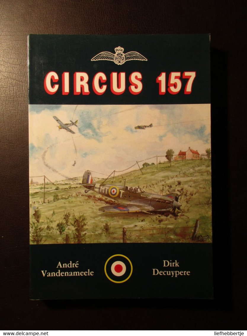 Circus 157 - Door A. Vandenameele En D. Decuypere - 1987 - Oorlog 1939-45