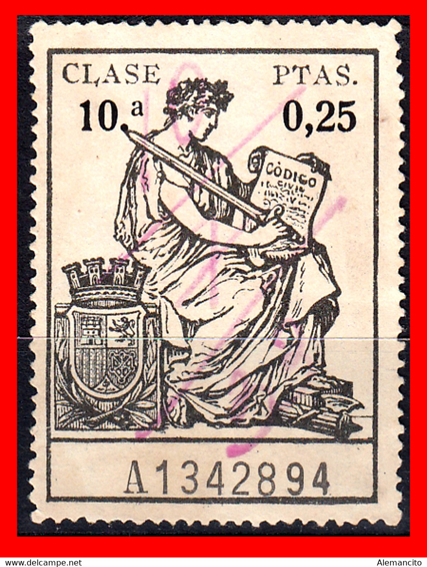 ESPAÑA  ( POLIZA FISCAL 10ª CLASE VALOR 0.25 CENTIMOS DE PTAS. POLIZA NºA1342894. SERIE AÑO 1932-1939 - Fiscales