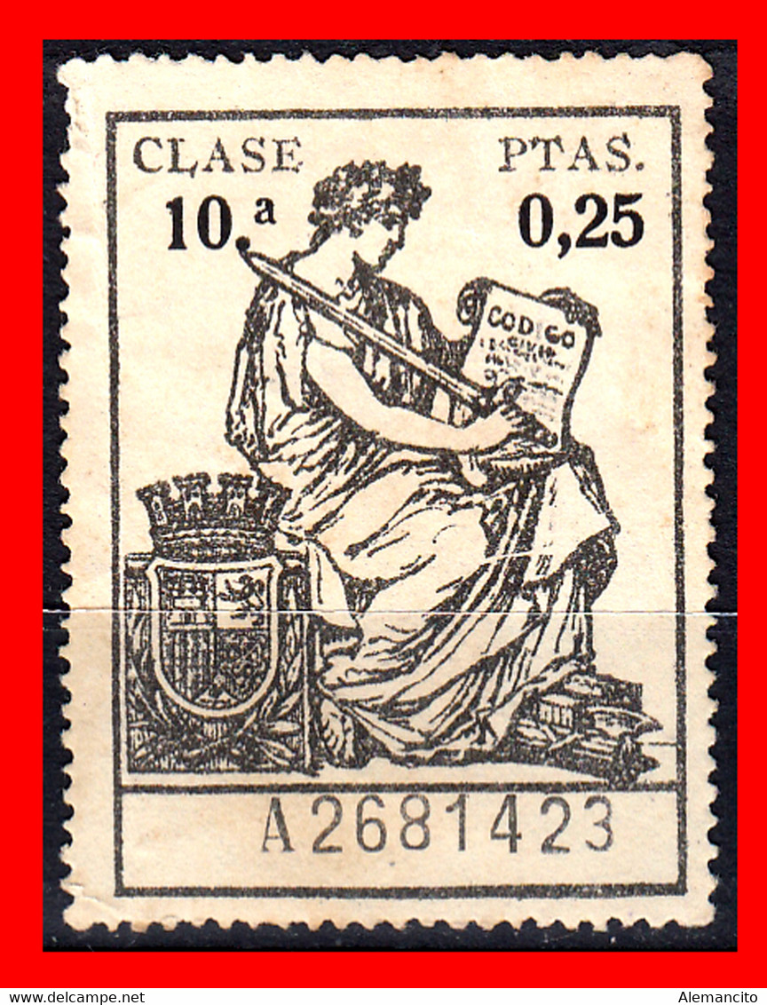 ESPAÑA  ( POLIZA FISCAL 10ª CLASE VALOR 0.25 CENTIMOS DE PTAS. POLIZA NºA2881423. SERIE AÑO 1932-1939 - Fiscales