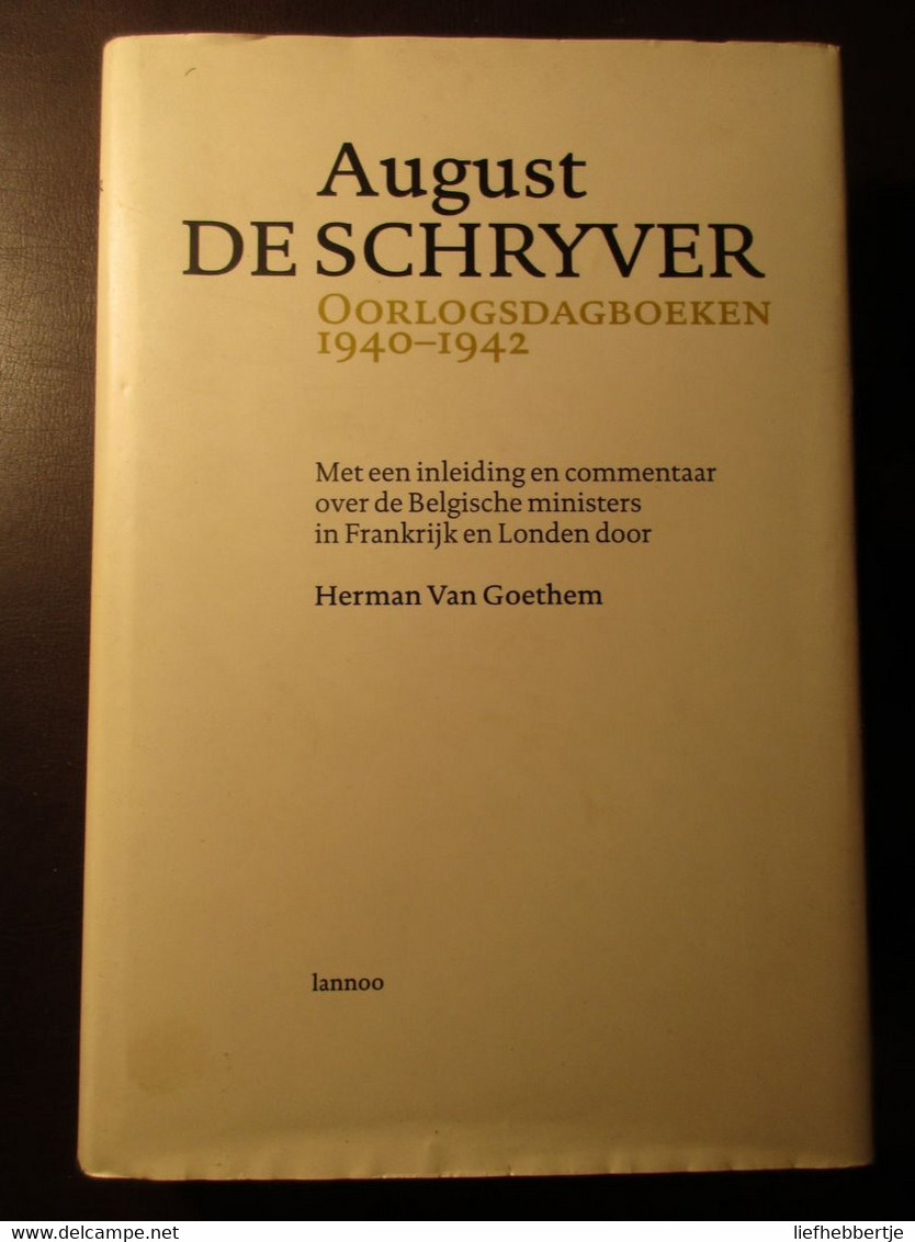 August Deschryver - Oorlogsdagboeken 1940-1942  -   1998 - Guerra 1939-45