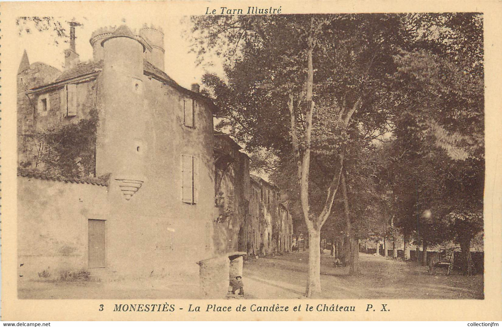 / CPA FRANCE 81 "Monestiès, La Place De Candèze Et Le Château" / Le Tarn Illustré - Monesties