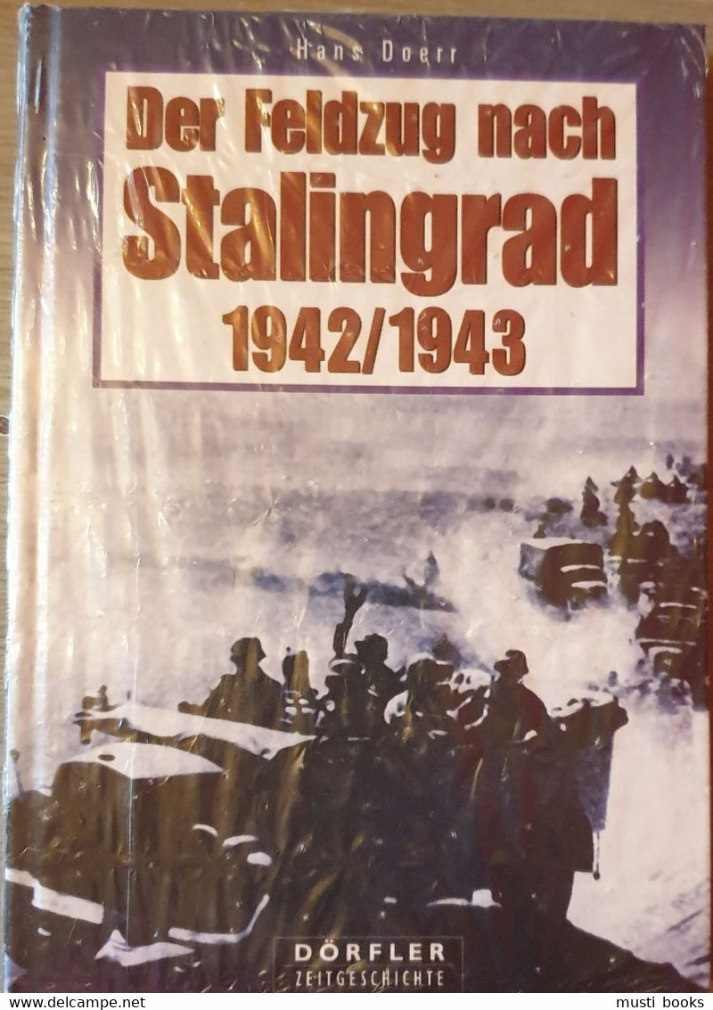 OOSTFRONT 1942-1943 Der Feldzug Nach Stalingrad. - 5. Guerras Mundiales