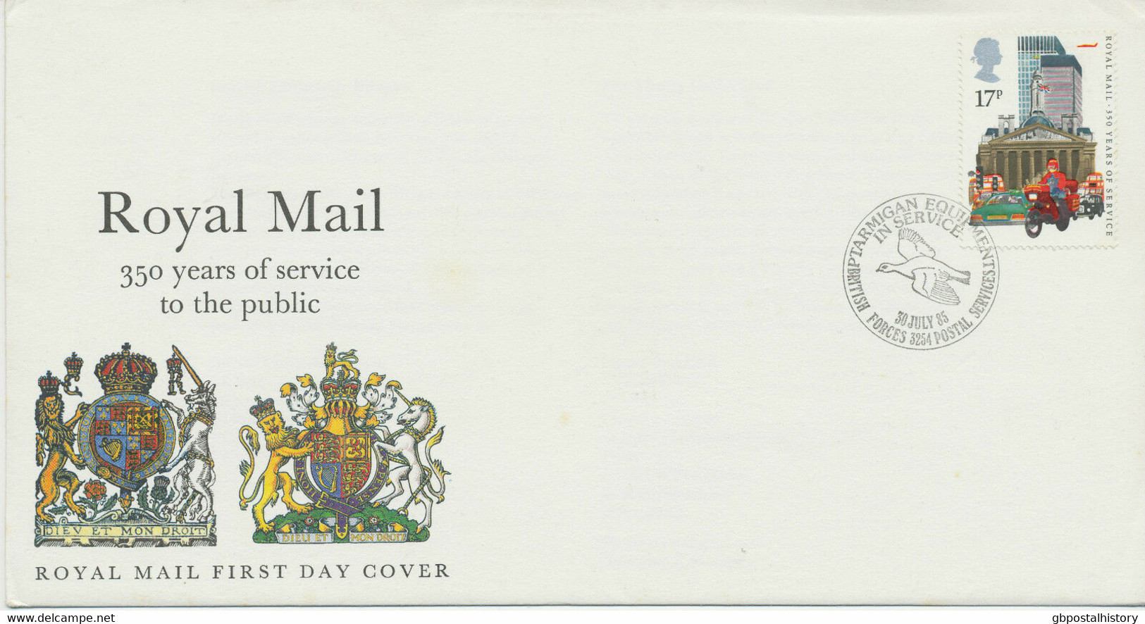 GB 1985 Royal Mail 350 Years 17 P FDC BRITISH FORCES 3254 POSTAL SERVICES - 1981-1990 Dezimalausgaben