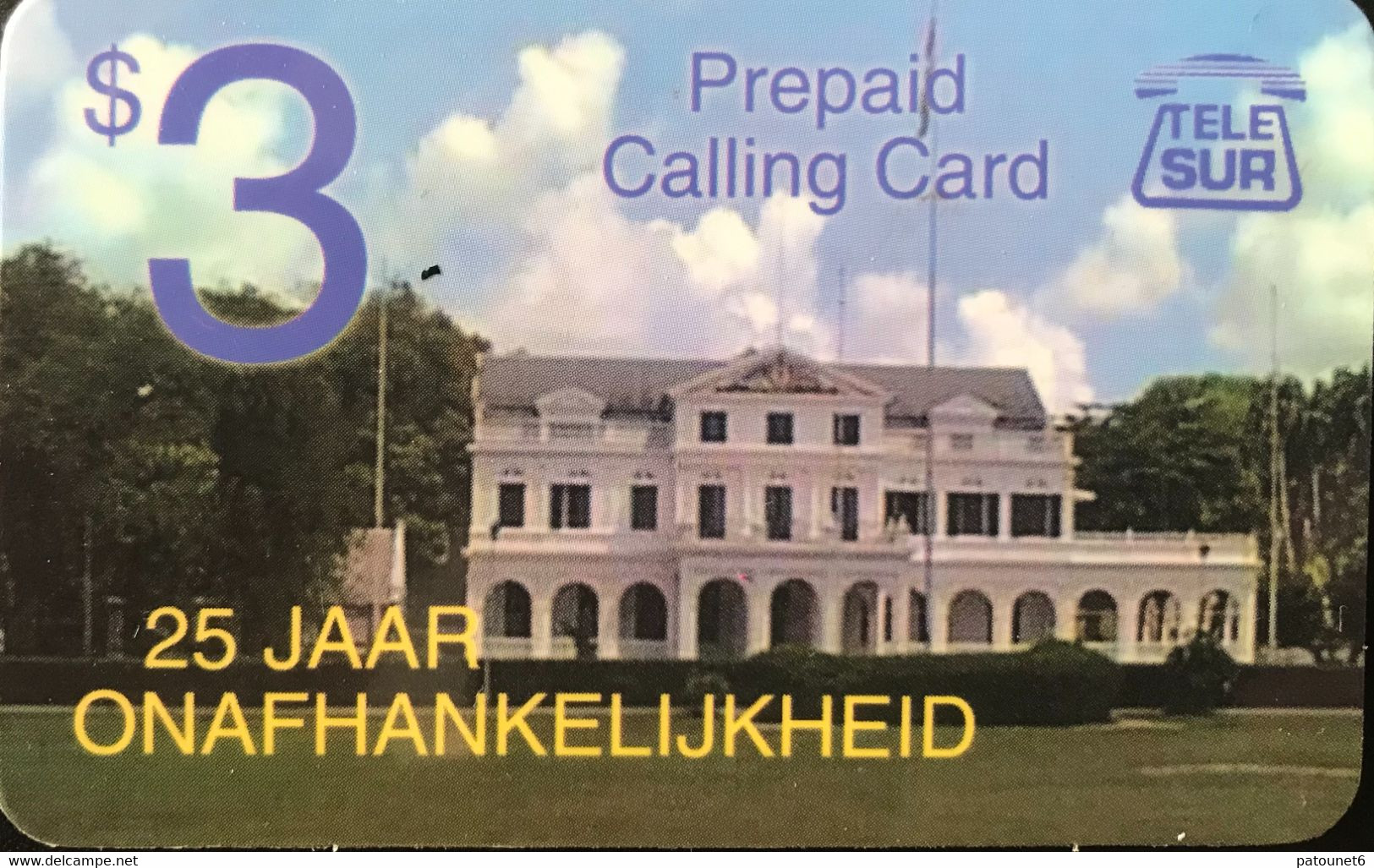 SURINAM  -  Prepaid  - 25 Jaar Onafhankelijkheid  -  $ 3 - Suriname