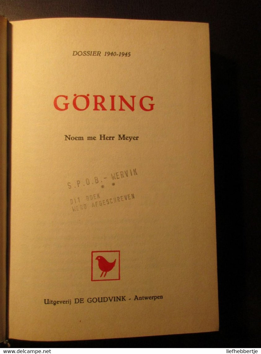Göring - Noem Me Herr Meyer - Door P. Terlouw En H. Ebeling - Guerra 1939-45