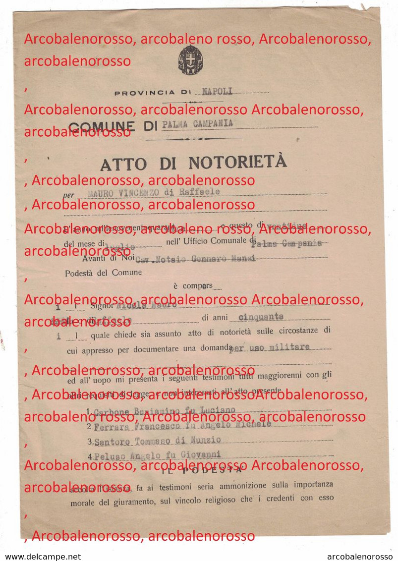 COMUNE DI PALMA CAMPANIA ATTO NOTORIO PRIGIONIERI DI GUERRA CON TESTIMONIANZE, FIRMA PER USO MILITARE - Historical Documents