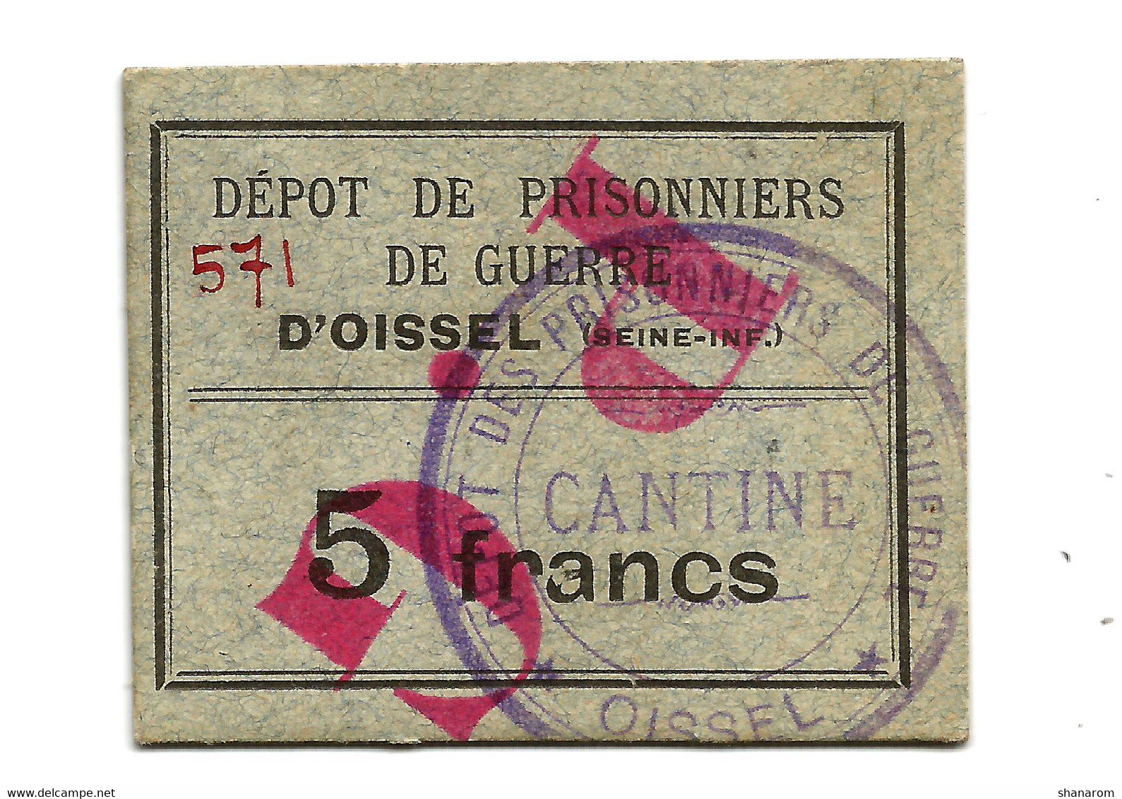 1914- 1918 // P.O.W. // Bon De Prisonnier De Guerre // OISSEL (76 Seine-Maritime) // Cinq Francs - Buoni & Necessità