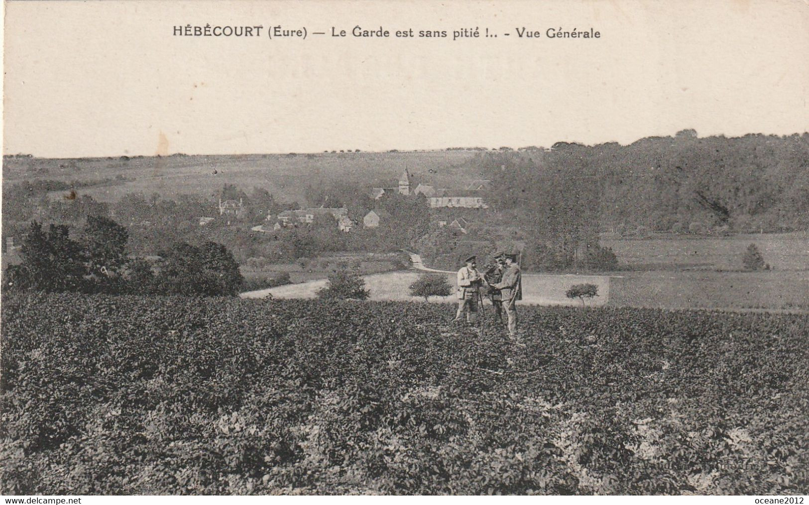 27 Hébecourt. Vue Générale. La Garde Est Sans Pitié - Hébécourt