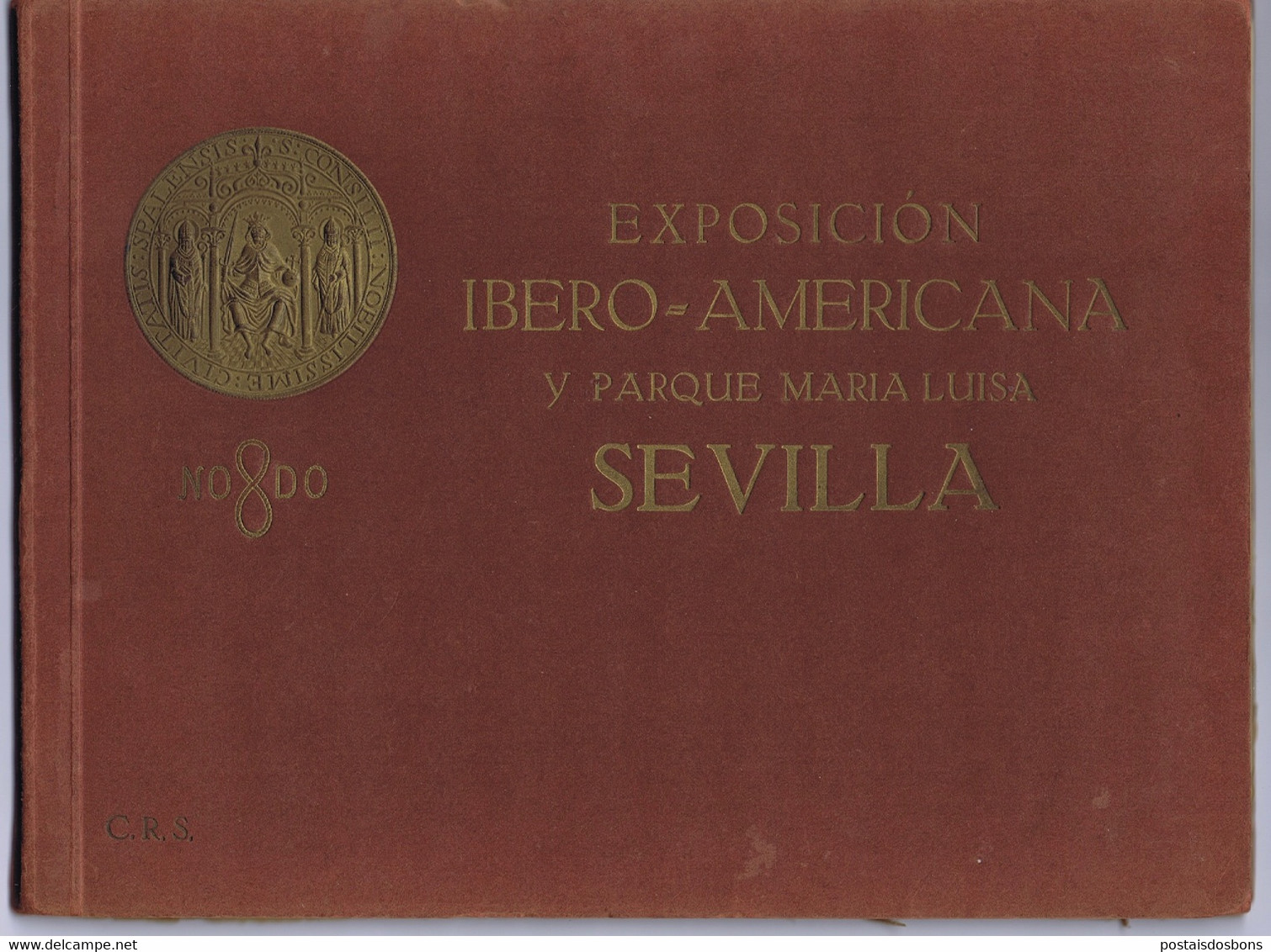 Cx20) Guia De La EXPOSICIÓN IBERO-AMERICANA Y PARQUE MARIA LUISA Sevilla España - Other & Unclassified