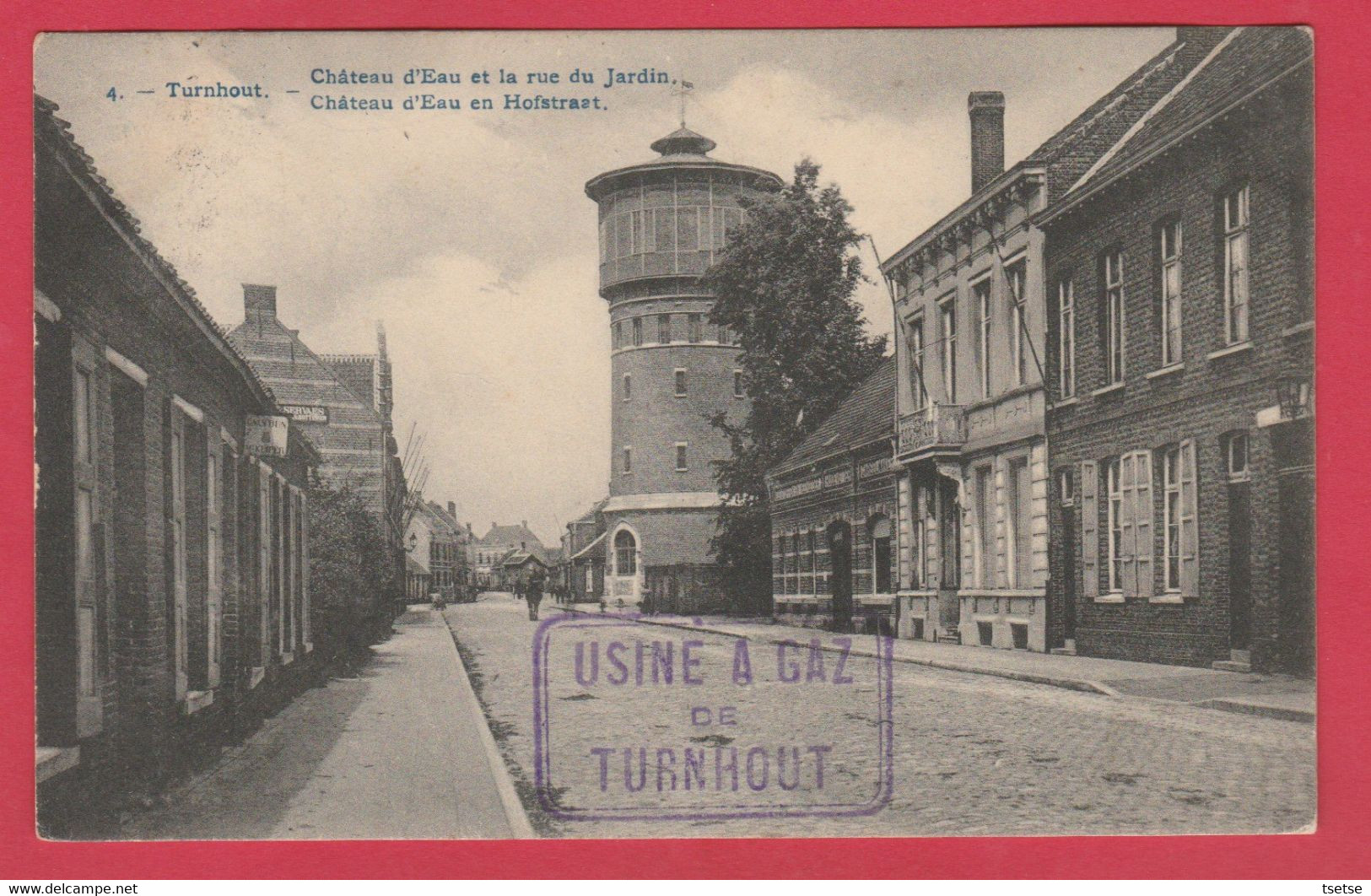 Turnhout - Château D'Eau En Hofstraat  -1913 ( Verso Zien ) - Turnhout