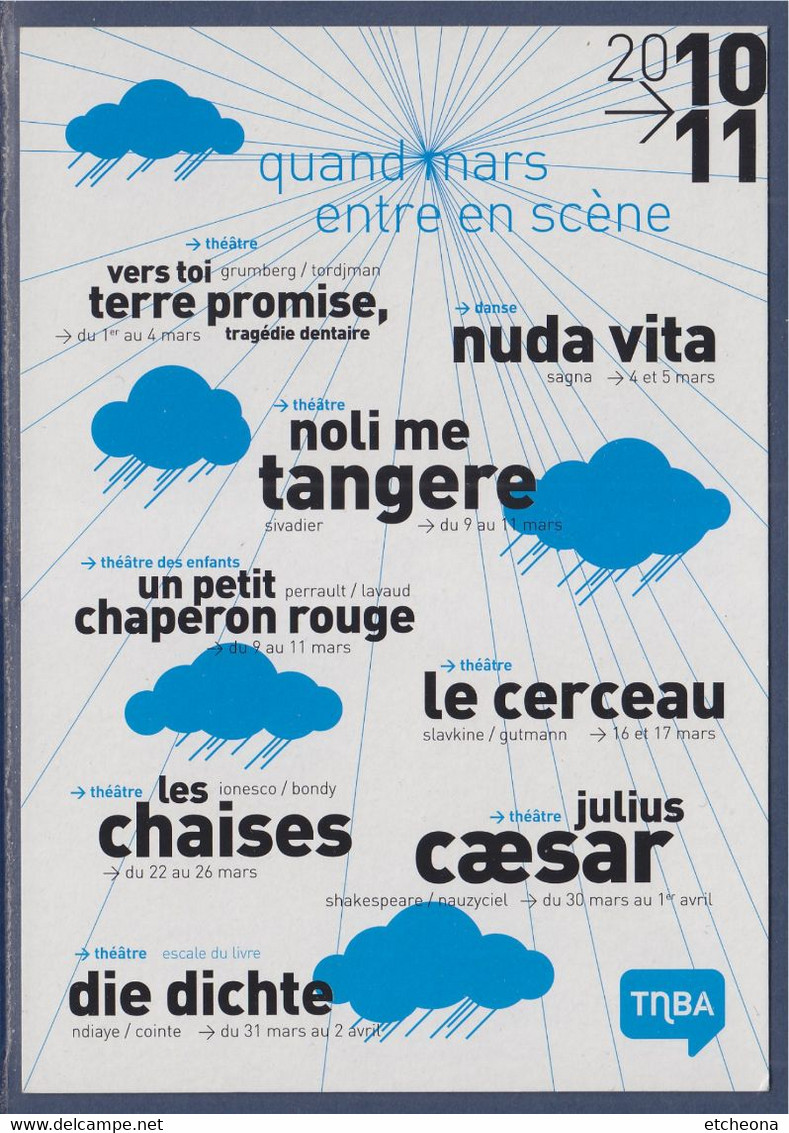 Théâtre National Bordeaux Aquitaine Quand Mars Entre En Scène Programme Spectacles Groupes, Troupes Avec Dates - Manifestations