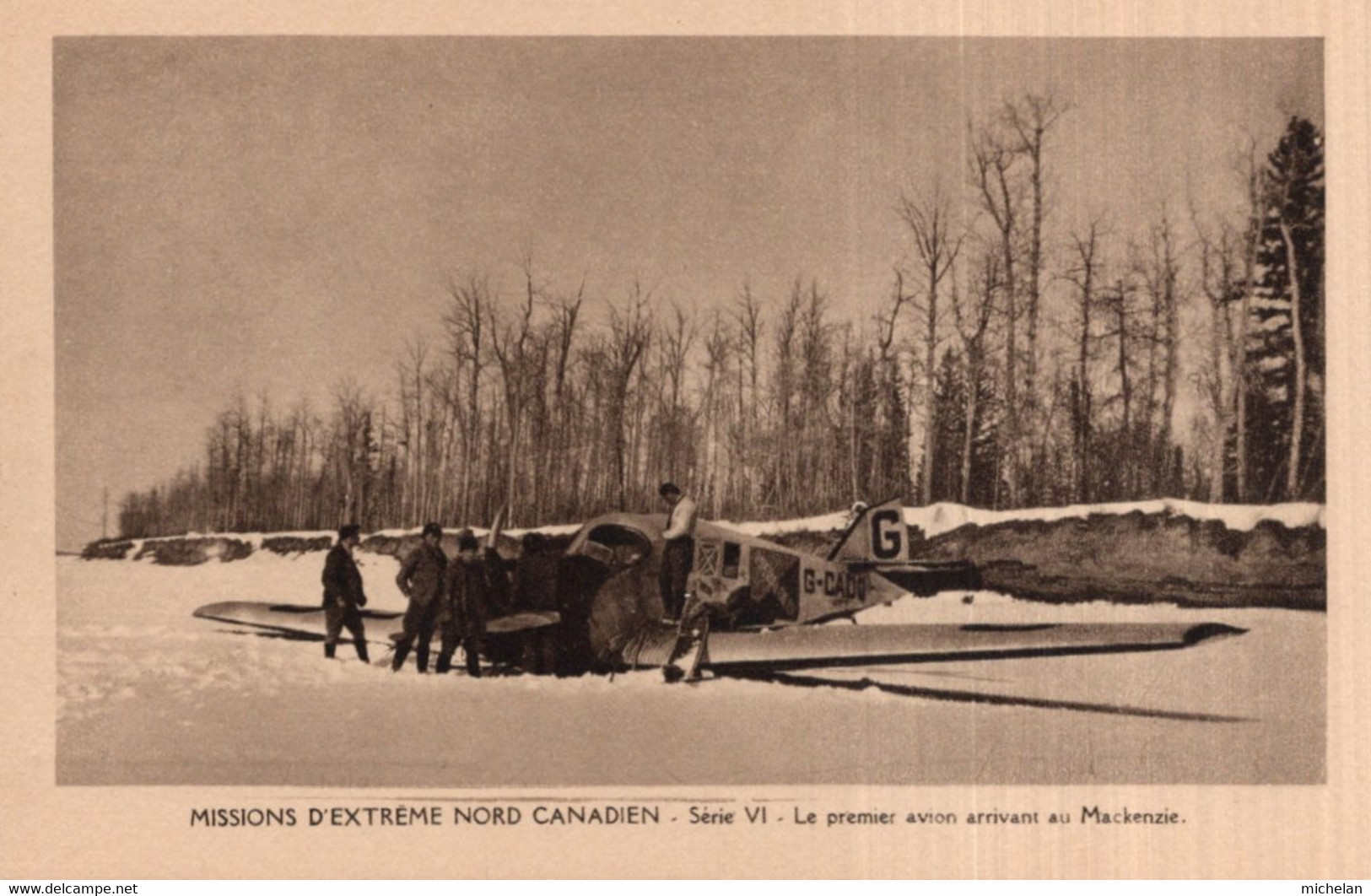 CPA   CANADA---MISSIONS D'EXTREME NORD CANADIEN---LE PREMIER AVION ARRIVANT AU MACKENSIE - Otros & Sin Clasificación