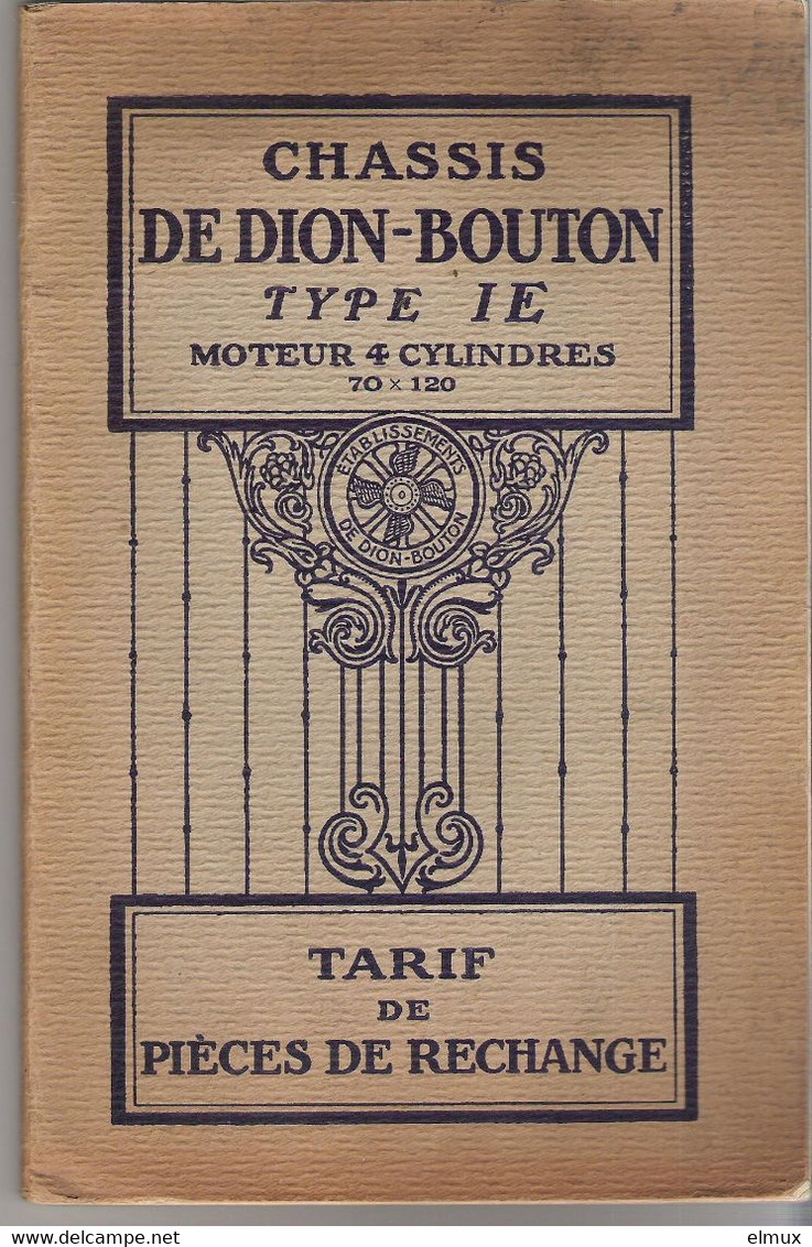 DE DION BOUTON. 2 FASCICULES DE DION BOUTON TYPE E Et 10 CV Voir Détail Dans Description - Auto