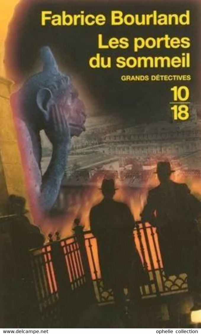 Les Portes Du Sommeil  - Fabrice Bourland - 10/18 - Bekende Detectives