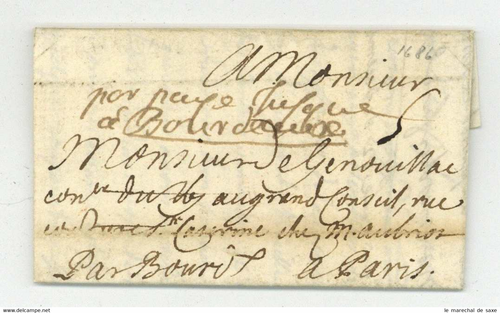 LAS De Genouillac Port Payé Jusqu'a Bordeaux 1686 à Son Frere Conseiller Du Roi à Paris Par Toulouse - ....-1700: Precursors