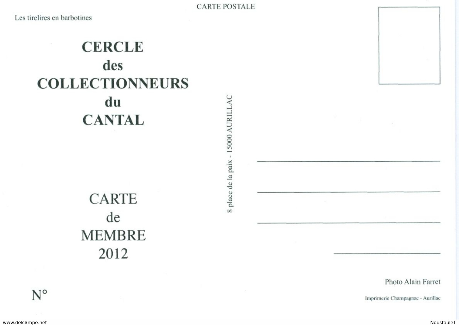 Carte De Membre Du Cercle Collectionneurs Du .Cantal : 2012  Thème : Les Tirelires à Casser - Andere & Zonder Classificatie